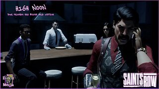 High Noon | Mission 33 | SAINTS ROW