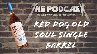 Buy Bar Pass - Old Soul Single Barrel (Red Dog)