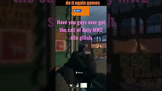 call of duty MW2 site glitch