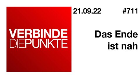 Verbinde die Punkte 711 - Das Ende ist nah vom 21.09.2022