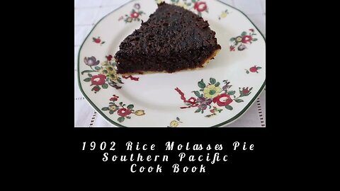 1902 Rice Molasses Pie