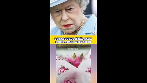 CURIOSIDADES SOBRE A RAINHA ELIZABETH!!! #rainha #elizabeth #inglaterra #curiosidades #viral