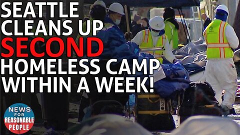 Seattle Mayor's Police Assisted Homeless Encampment Sweeps Cleaning Up Downtown