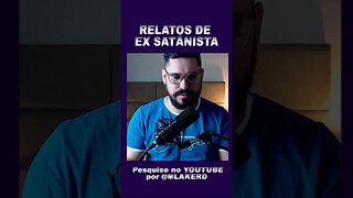 Relatos de um ex satanista parte04 #fimdostempos😱😱 #fatoscuriosos #revelação #shortsvideo