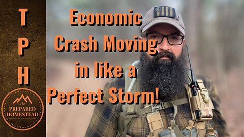 Economic crash moving in like a Perfect Storm.