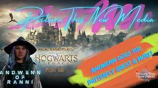 "Andwenn Of Ranni" Discovers Butterfly Quest - Hogwarts Legacy pt 12 | PTNM Halal Ernie #silvervale