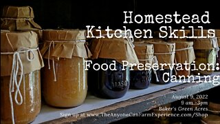 Food Preservation: Anyone Can Farm!
