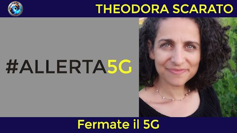 Theodora Scarato (Envomental Health Trust – USA): Fermate il 5G