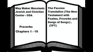 Bible Study - The Passion Translation - TPT - Proverbs 1-10