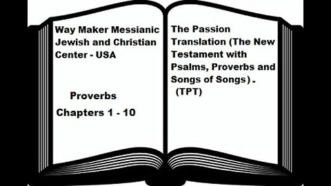 Bible Study - The Passion Translation - TPT - Proverbs 1-10
