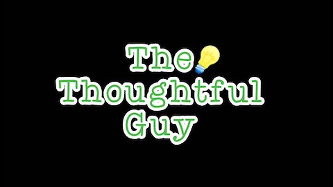 The Thoughtful Guy (strength)