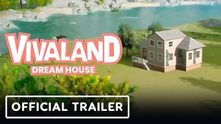 Vivaland: Dream House - Official Trailer | The MIX x Kinda Funny Spring Showcase 2024