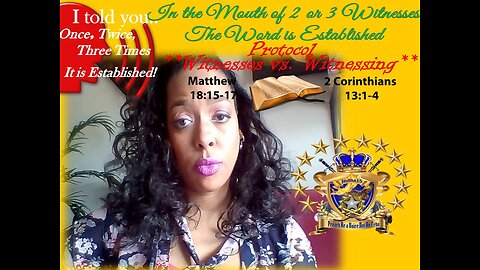 (Rhema 411)IT IS Established! In the Mouth of 2 or 3 Witnesses *Witnesses vs Witnessing*