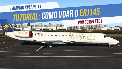 X-CRAFT ERJ 145 - Tutorial Voo Completo