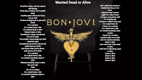 Bon Jovi - Wanted Dead Or Alive - Bon Jovi lyrics HQ