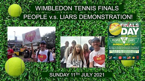 Wimbledon Tennis Finals: People v.s. the Liars Demonstration!