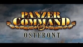 Panzer Command OstFront: Kobrin 06/1941 Featuring Campbell The Toast #1 [Soviet]