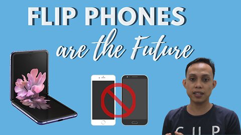 Why Flip Smartphones are Future Game Changer