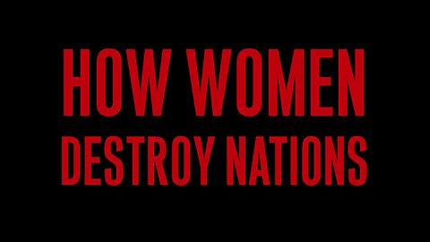 How Women Destroy Nations | Black Pigeon Speaks (2016)