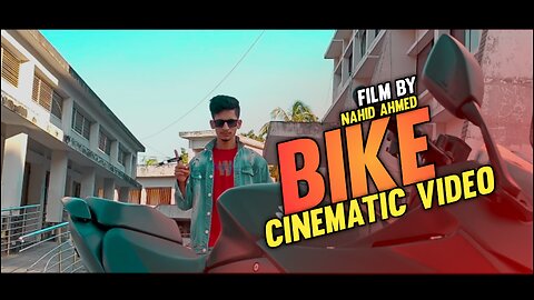 Bike Cinematic Speed Ramp Video Film By Nahid Ahmed