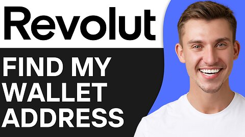 HOW TO FIND MY WALLET ADDRESS ON REVOLUT