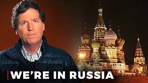Tucker Carlson: Why We're Interviewing Vladimir Putin