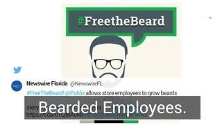 Beards coming to Publix #FreeTheBeard