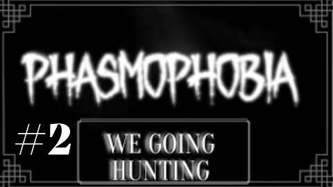 VERY SCARY! | Phasmophobia | #2