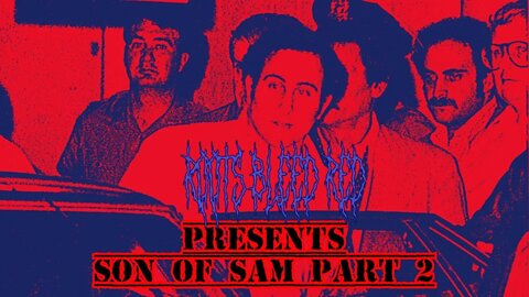 Roots Bleed Red presents: [Son Of Sam part 2]