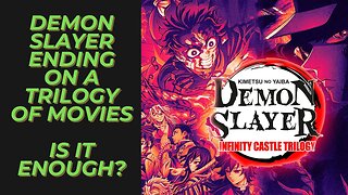 Demon Slayer: Kimetsu no Yaiba Infinity Castle Movie Trilogy | Trailer Reaction & Speculation
