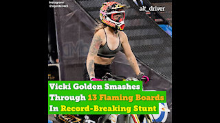 Vicki Golden Smashes Through 13 Flaming Boards in Record-Breaking Stunt