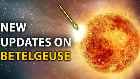 WHY DID BETELGEUSE DIMMING ANOMALY OCCUR? UPDATES - HD
