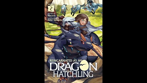 Reincarnated as a Dragon Hatchling Volume 2