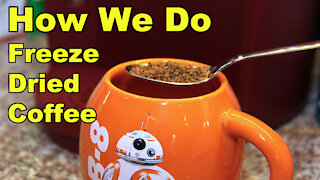 How We Do Freeze Dried Coffee