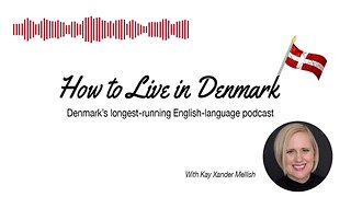 Danish babies: Rolling Royalty and Tribal Names | The How to Live in Denmark Podcast, Denmark's...