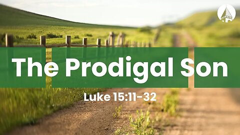 “The Prodigal Son” (Luke 15:11-32)