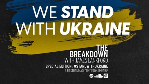 #StandwithUkraine A Firsthand Account from Ukraine