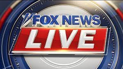 Fox News Live on Rumble