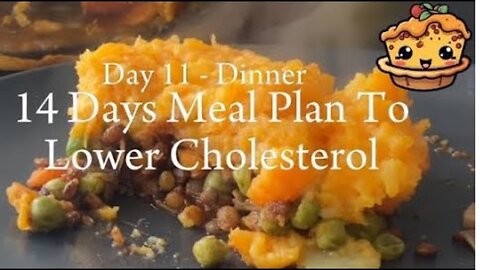 Day 11-Dinner-14 Days Meal Plan To Lower Cholesterol-Vegetarian Lentils Sweet Potatoes Shepherds Pie