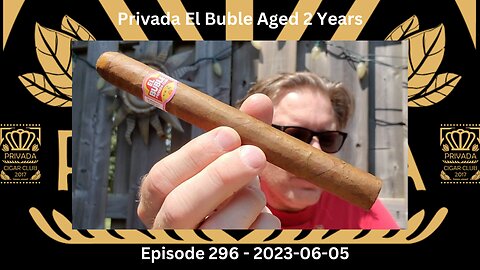 Privada Canada Rare Box [2023 May] / El Buble Aged 2 Years / Episode 297 / 2023-06-04