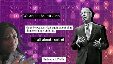 Klaus Schwab strikes again about that climate change bullcrap