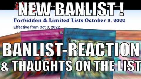 OCTOBER '22 BANLIST! - Reaction Time!