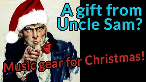 "Gear-End” Music Purchases — Christmas Gifts from Uncle Sam!