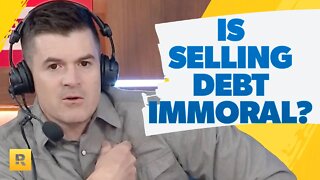 Is It Immoral To Sell Debt?