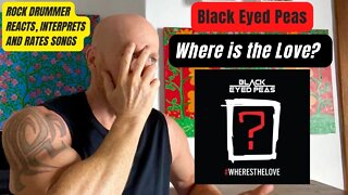 Where is the Love, Black Eyed Peas - Song Reaction & Interpretation