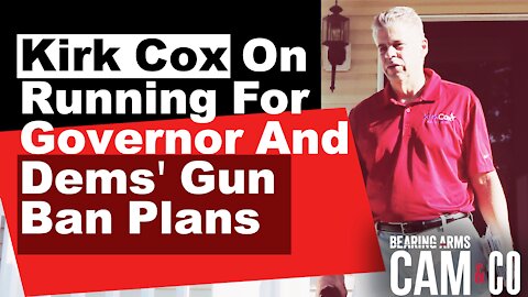 Del. Kirk Cox on His Run for Governor and Dems' Gun Ban Plans