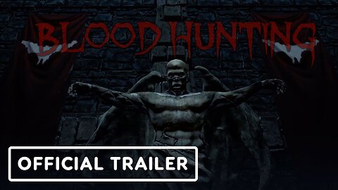 Blood Hunting - Official Teaser Trailer