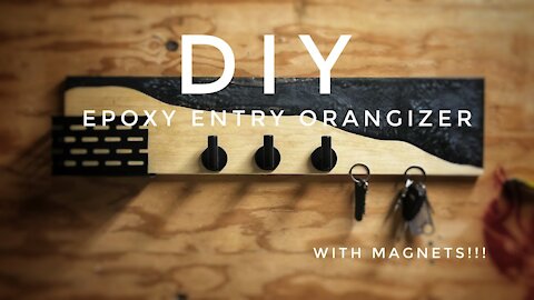 How to make an Entry Organizer with Epoxy AND MAGNETS!!!