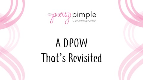 Flip It And Reverse It Dilated Pore of Winer, Revisited - Pretty Pimple