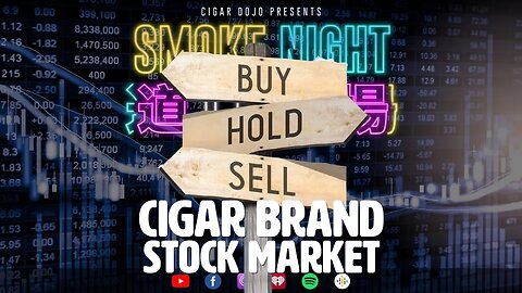 Smoke Night Live – Cigar Brand Stock Market